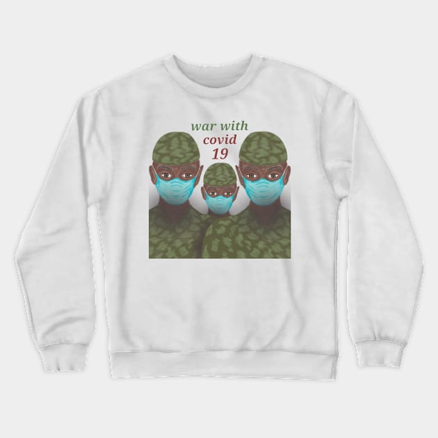 war with covid 19 Crewneck Sweatshirt by Lunika